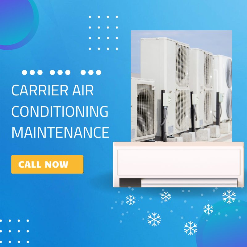 Carrier Air Conditioning Maintenance
